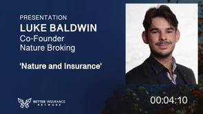 Presentation: 'Nature & Insurance' - Luke Baldwin, Nature Broking