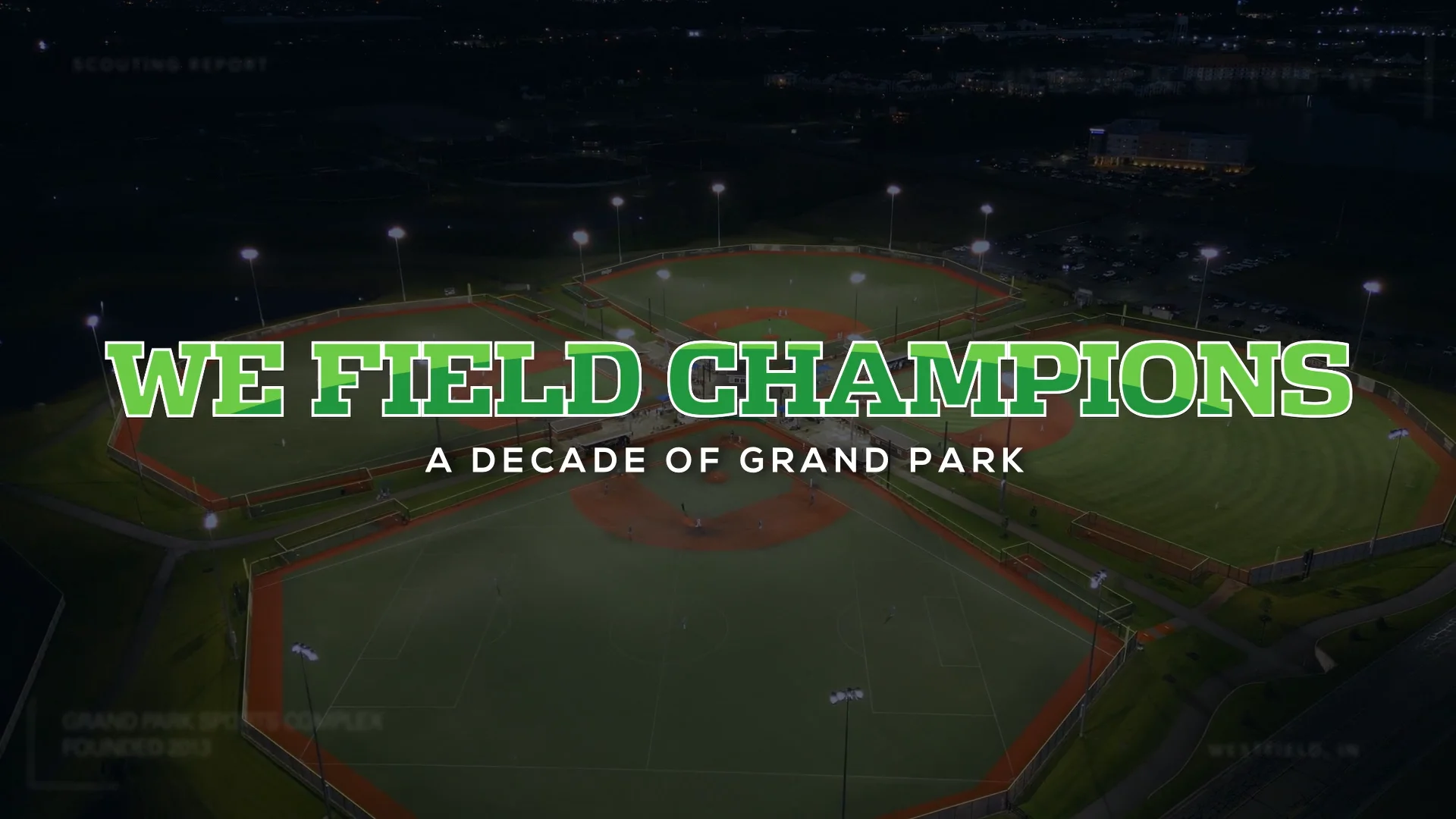 Grand Park "We Field Champions" Trailer