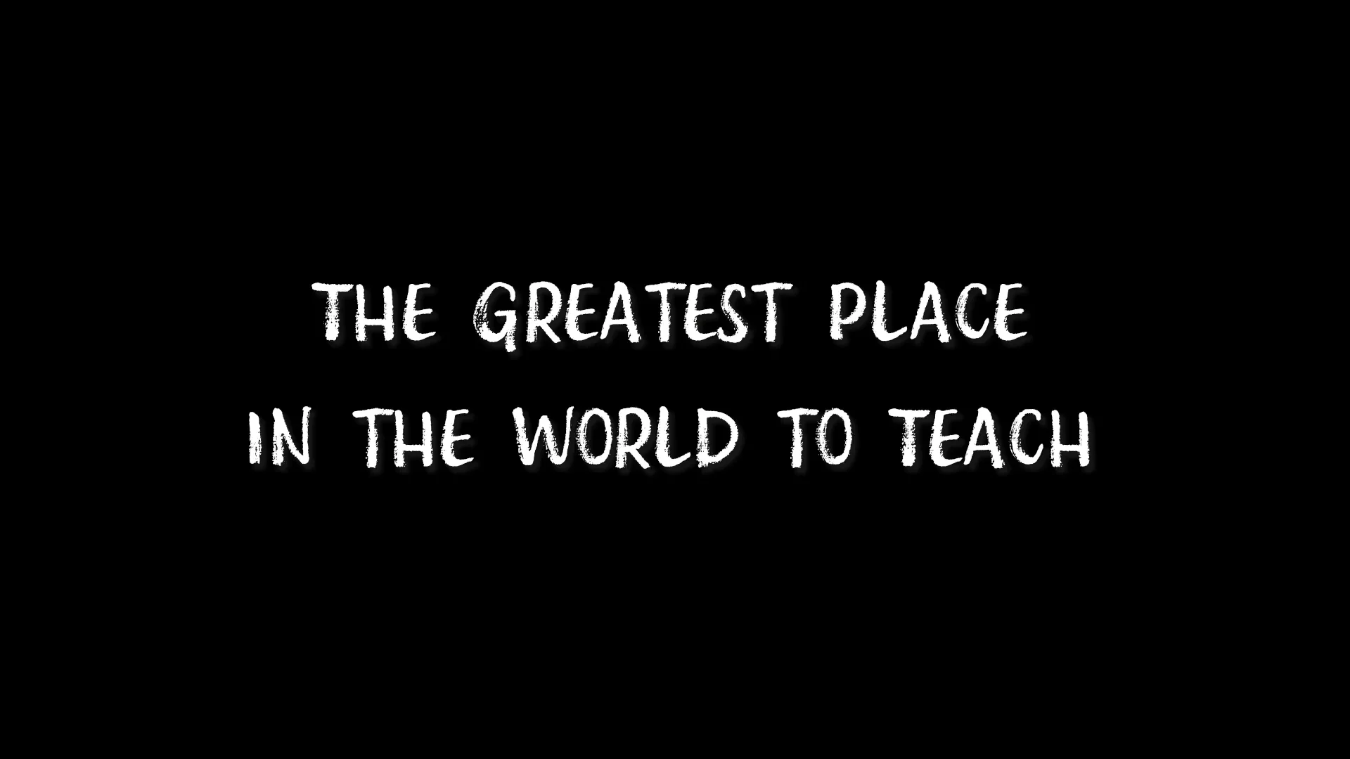 the-greatest-place-in-the-world-to-teach-on-vimeo