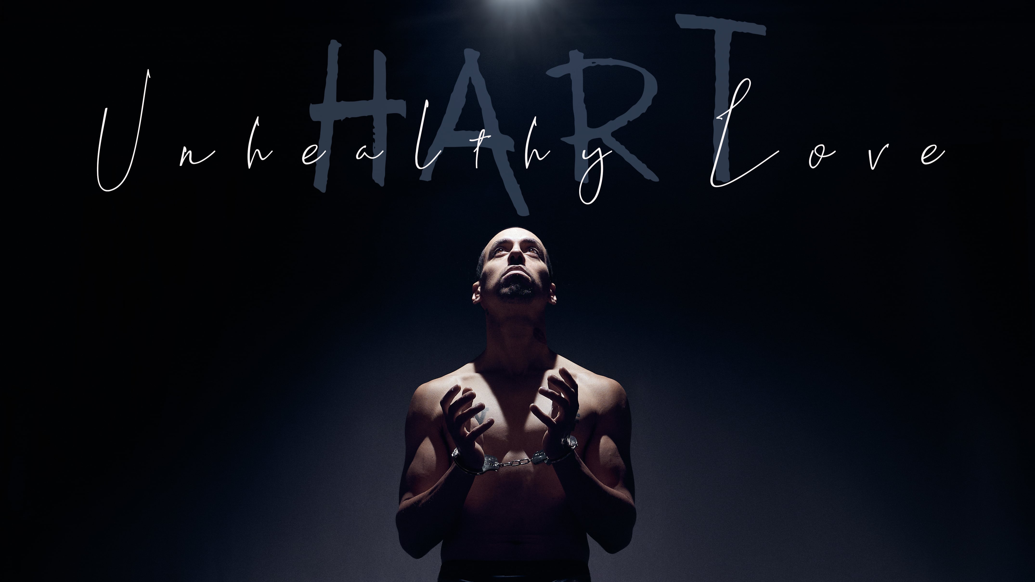 Hart - Unhealthy Love