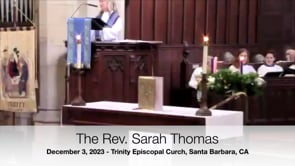 Trinity Sermon December 3, 2023 Sarah Thomas