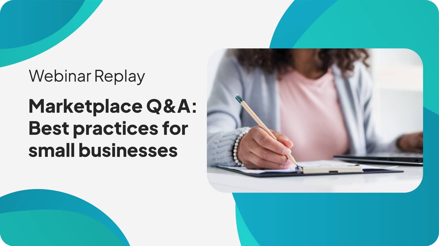 Webinar Replay ▶️: Marketplace Q&A: Best practices for small businesses