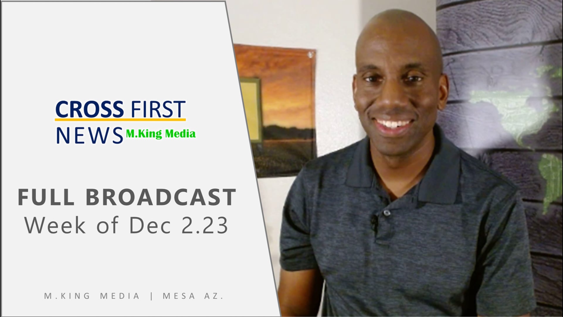 Cross First News - Week of Dec 2 .23  Full Broadcast | M.King Media