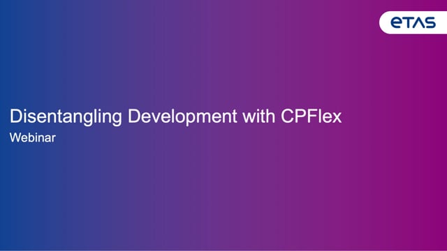 Disentangling automotive ECU development with CPFlex