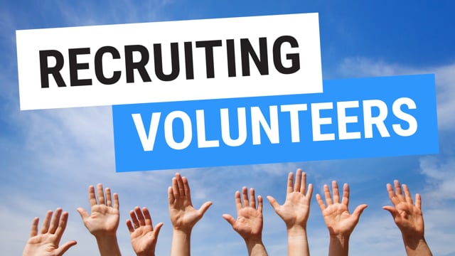Recruiting, Training, and Retaining Volunteers