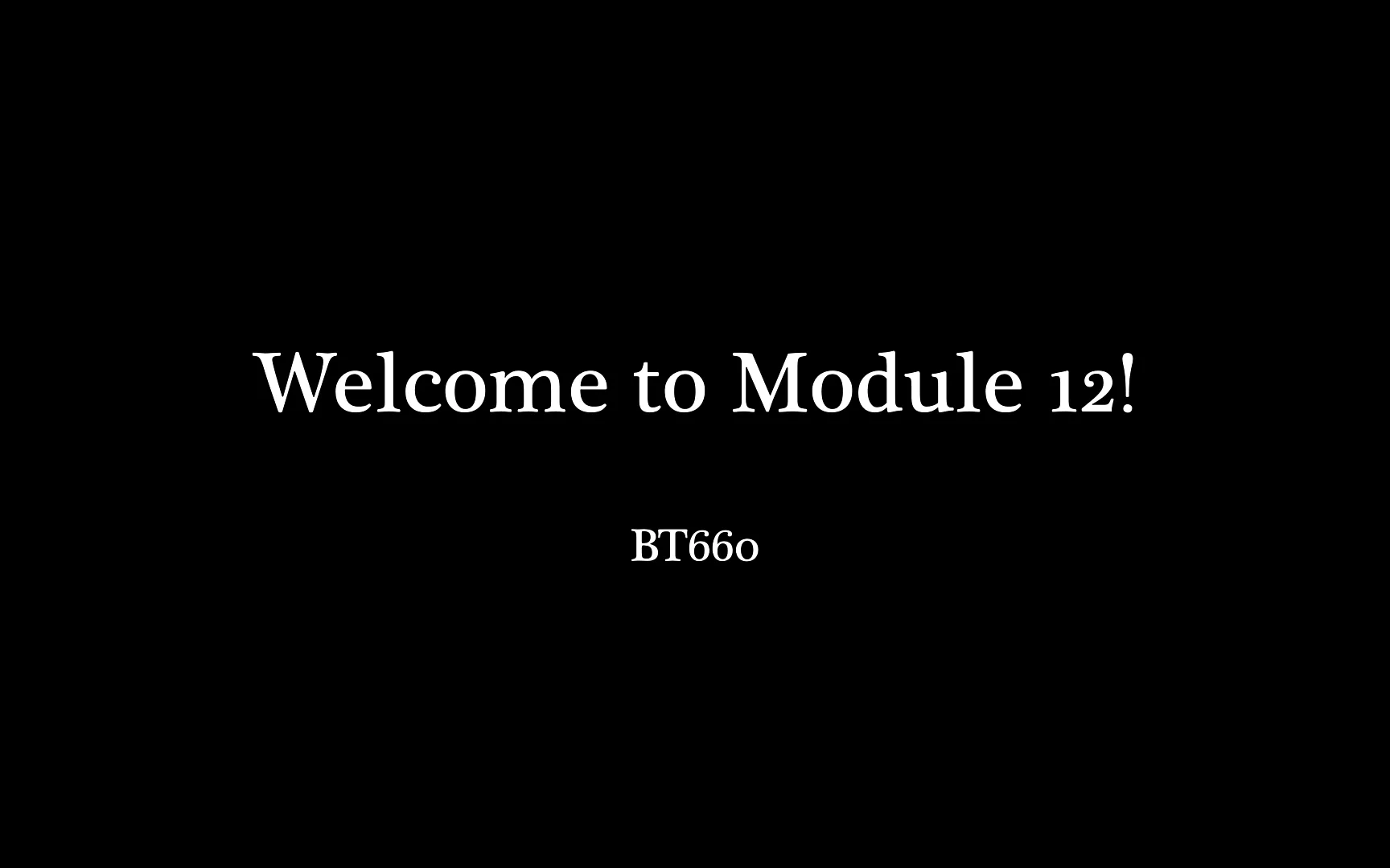 Welcome to Module 12 on Vimeo