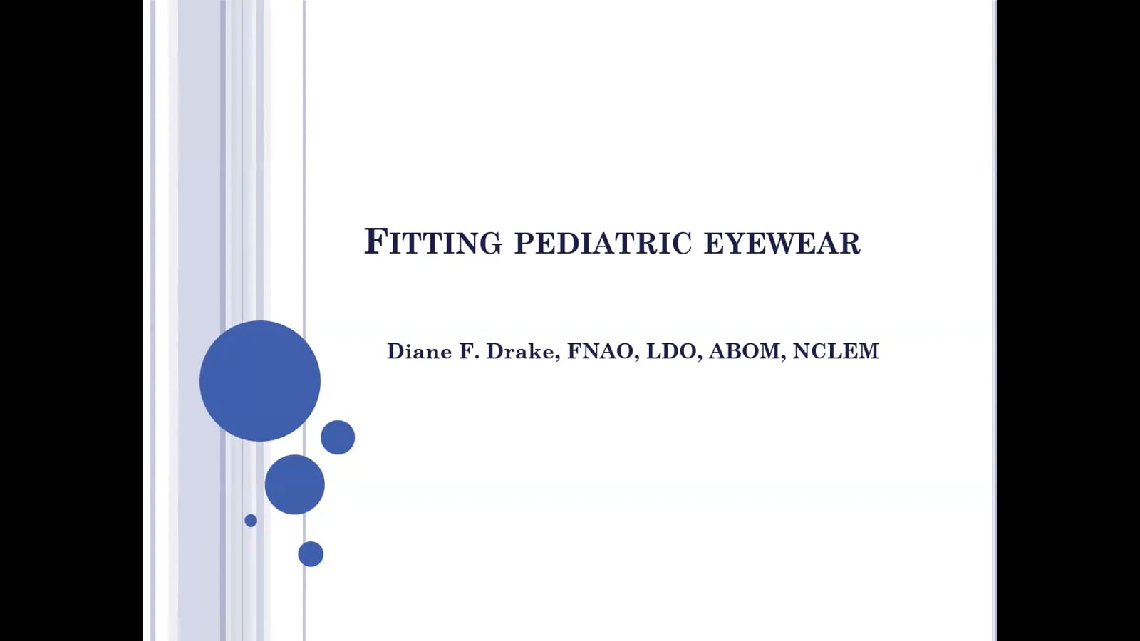 Fitting and Dispensing Pediatric Eyewear