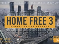 Home Free 3 - Global Online Crusade