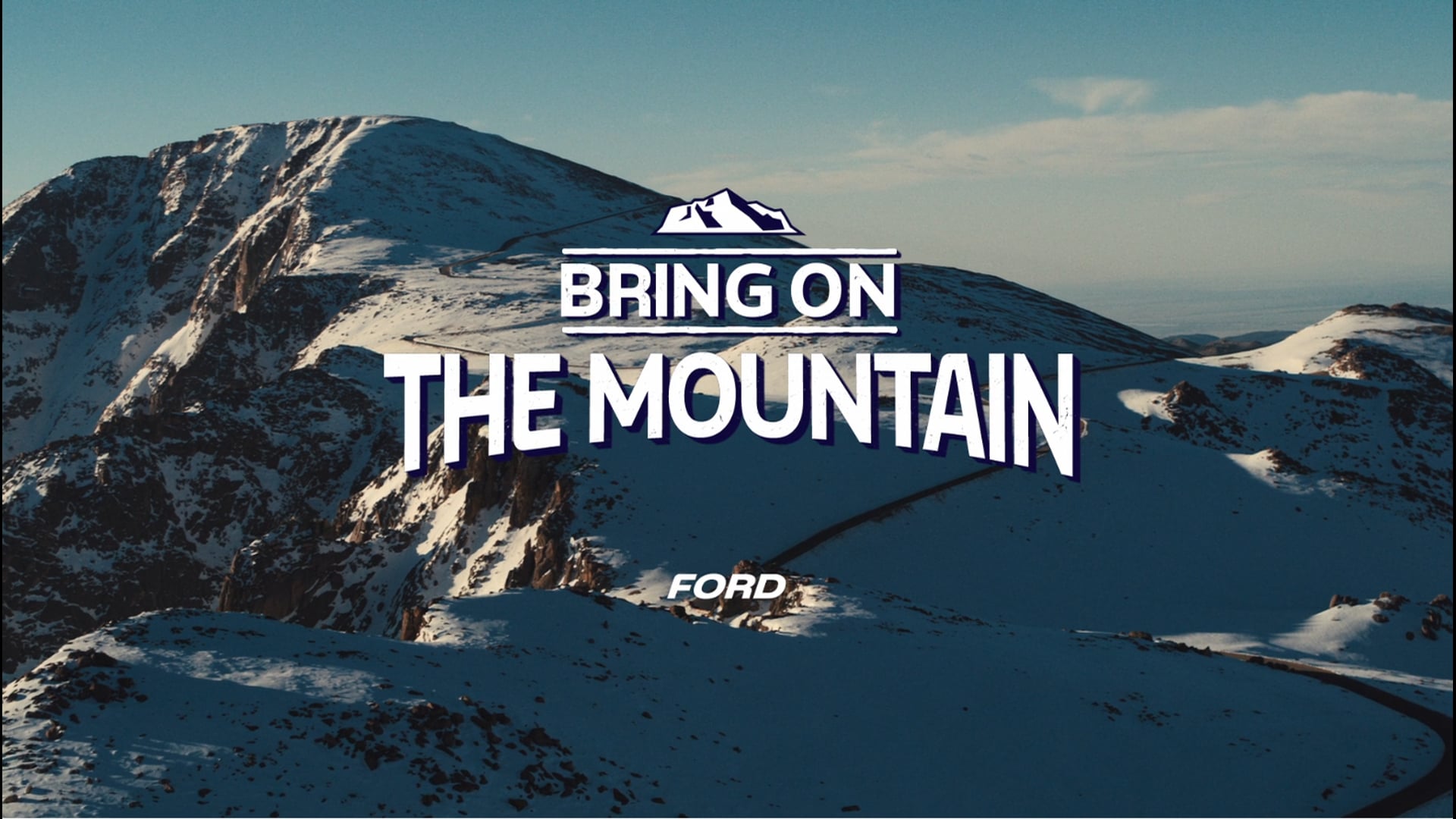Ford - Bring On The Mountain
