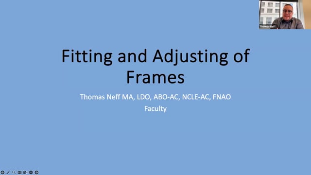 Basics of Fitting and Adjusting Frames