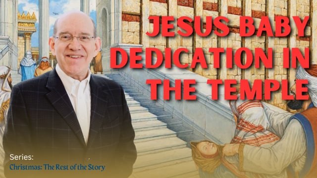 Jesus’ Dedication in the Temple