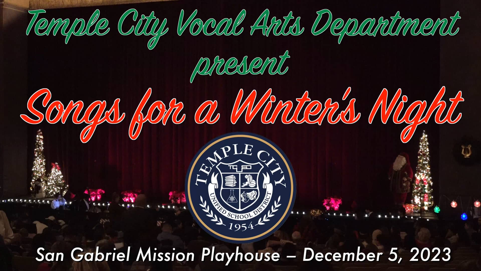 December 5, 2023 Temple City Unified School District Vocal Arts Dept