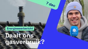 Energieweerbericht: daalt ons gasverbruik?