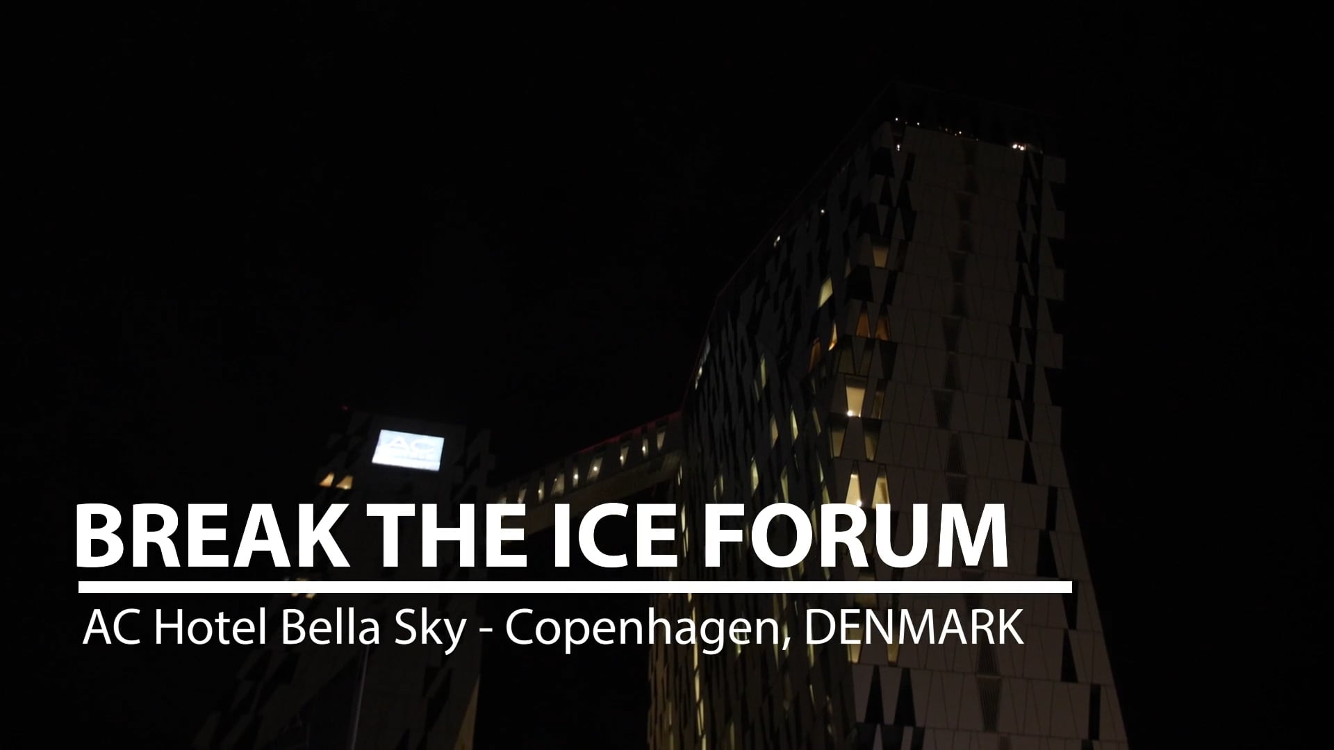 Edition #33 in Copenhagen - November 2023 - Break The Ice Forum x AC Hotel  Bella Sky Copenhagen