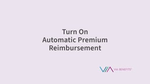 Turn On Automatic Premium Reimbursement