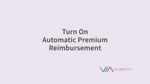 Turn On Automatic Premium Reimbursement