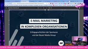 E-Mail Marketing in komplexen Organisationen - Erfolgsgeschichten der Sparkasse und der Bauer Media Group.