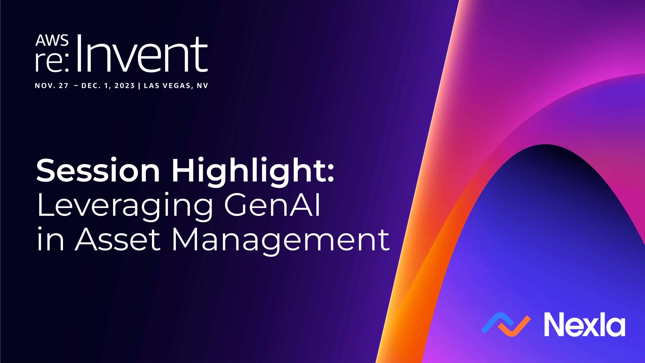 Leveraging GenAI in Asset Management: Highlights from Reinvent 2023 on ...