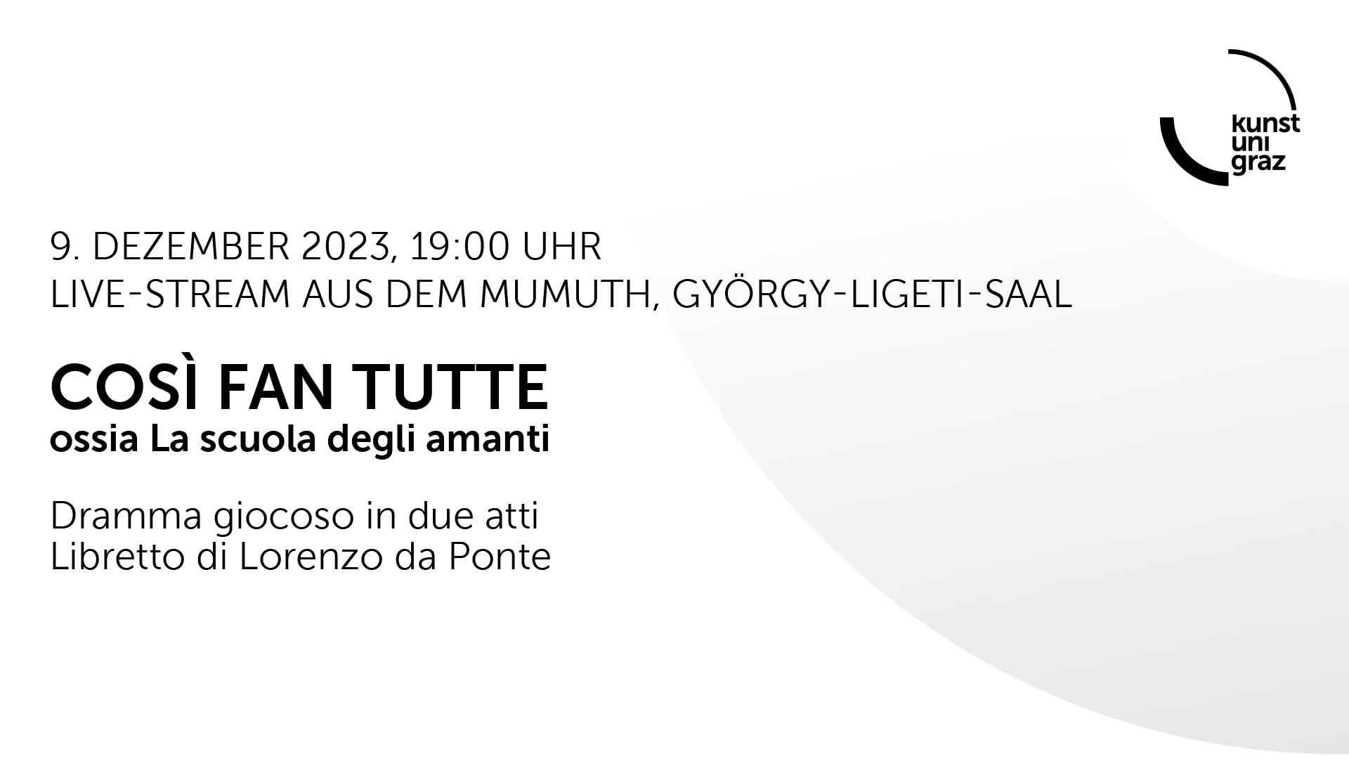 Così fan tutte // 09.12.2023, 19.00 Uhr // KUG MUMUTH, György-Ligeti-Saal