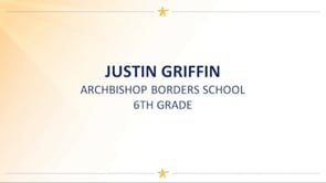 Justin Griffin, 6th Grader at Archbishop Borders School