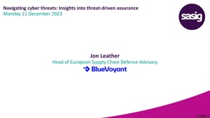 Monday 11 December 2023 - Navigating cyber threats: Insights into threat-driven assurance