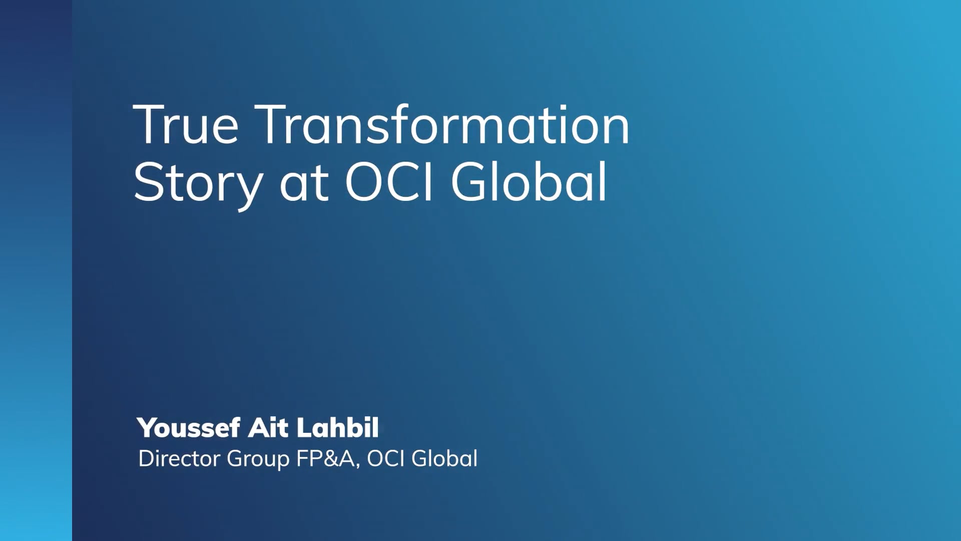Real Case, True Transformation Story at OCI Global