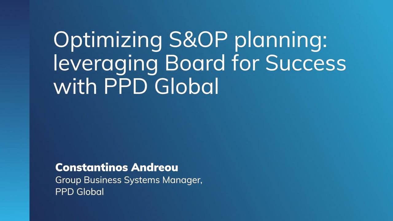 Optimizing S&OP planning: leveraging Board for Success with PPD Global
