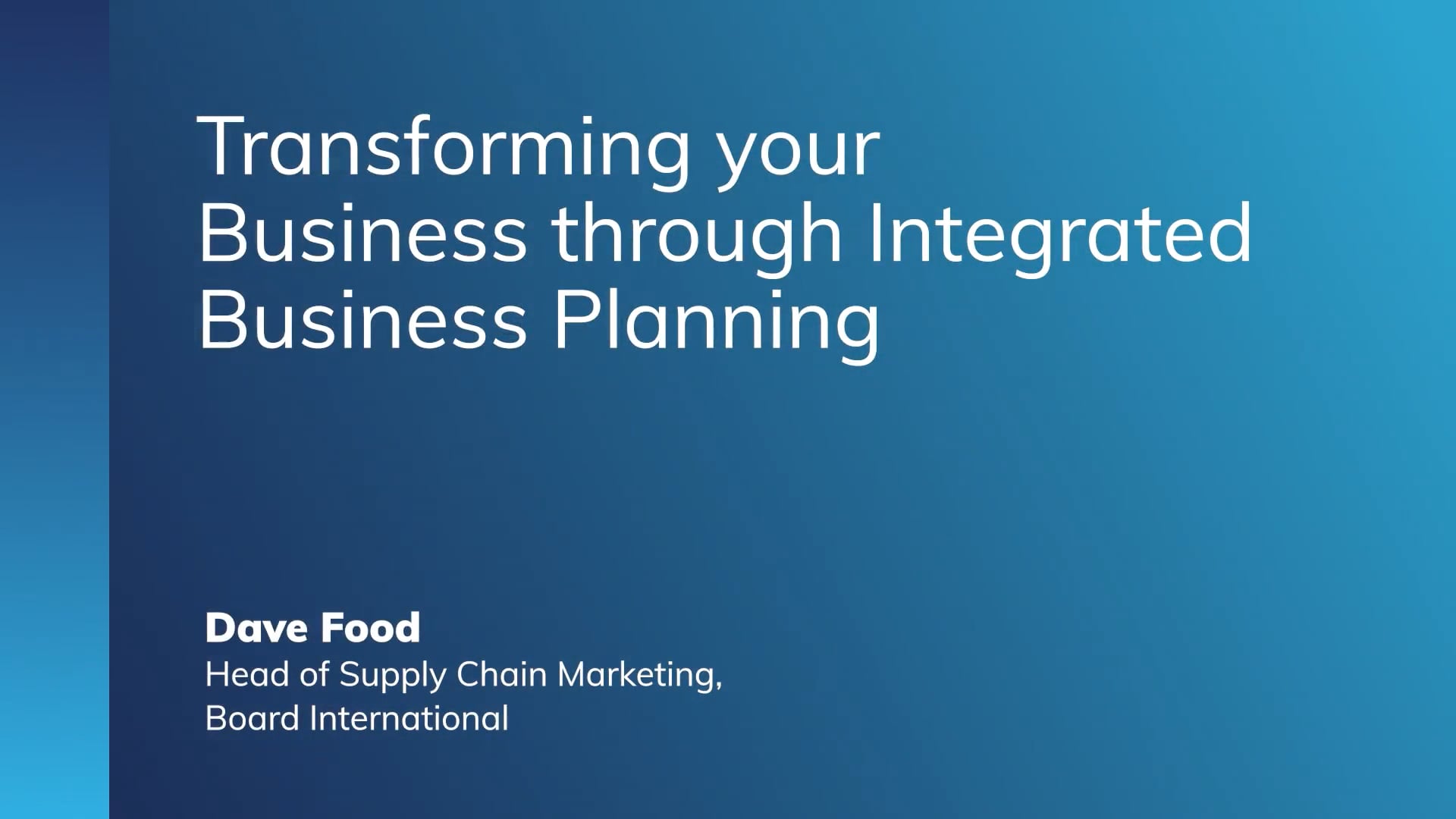 Transforming your Business through Integrated Business Planning