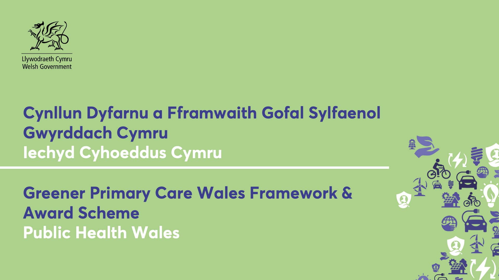 05 Greener Primary Care Wales Framework & Award Scheme - Public Health ...