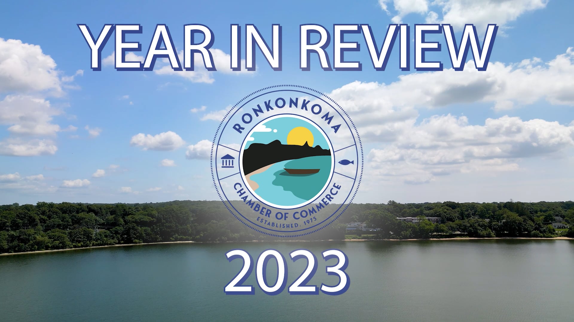 Ronkonkoma Chamber of Commerce - Year in Review 2023