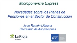 Micropldora express - Novedades sobre los Planes de Pensiones en el Sector de Construccin