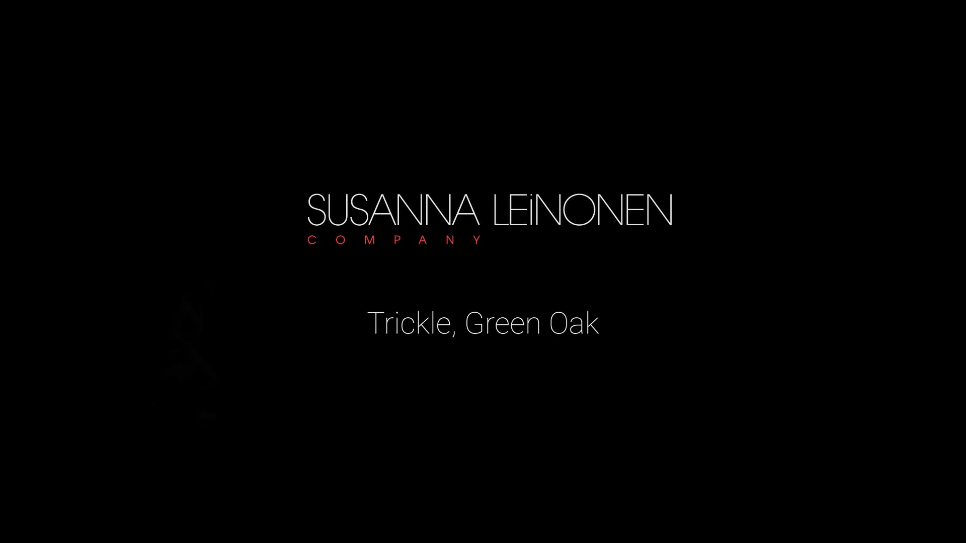 TRICKLE GREEN OAK TRAILER