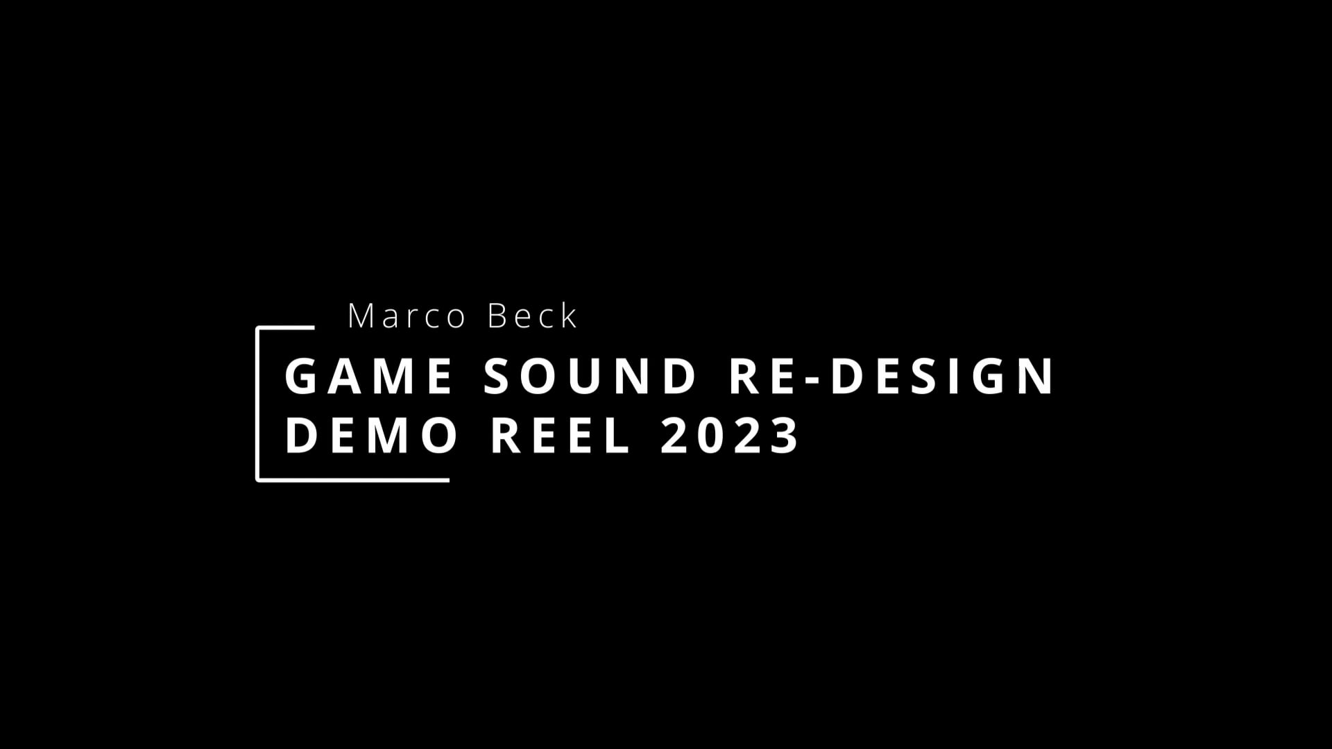 Game Sound Re-Design Demo Reel 2023