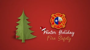 Waco Fire Department Holiday Safety (Decorations)