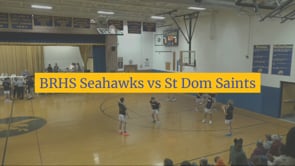 BRHS Seahawks Boys vs St Dominic Saints