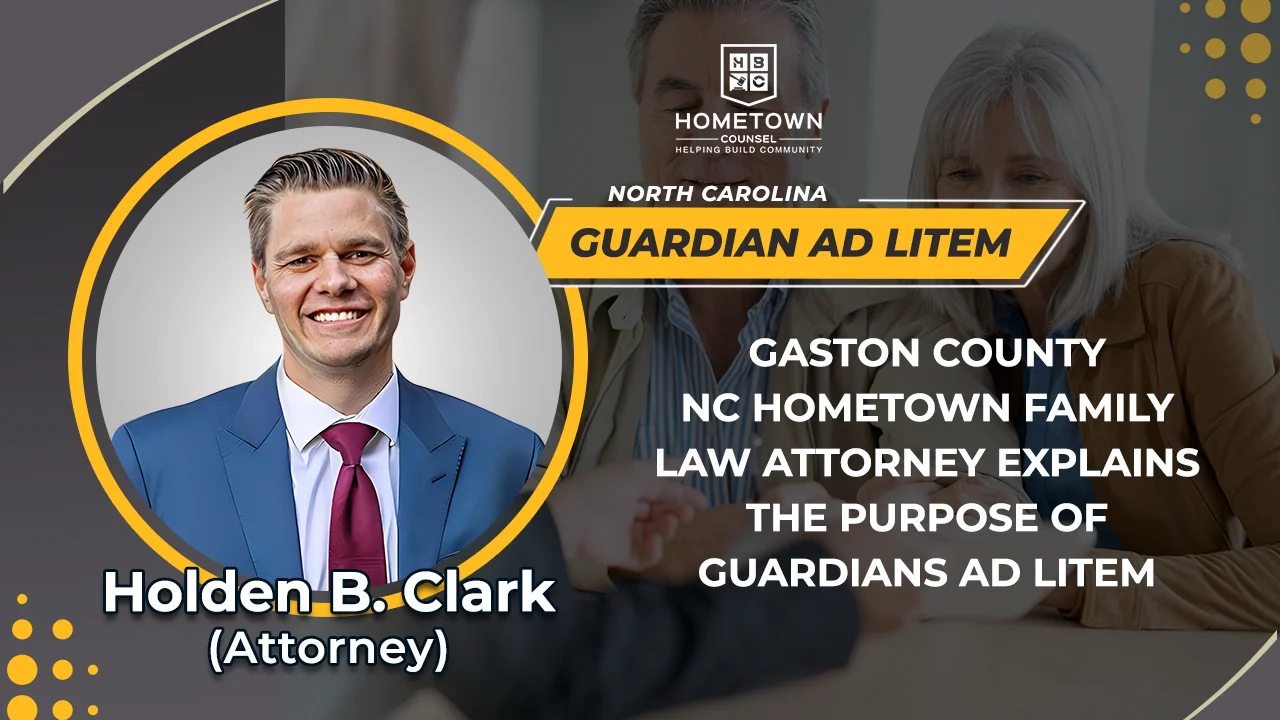 Gaston County NC Hometown Family Law Attorney Explains The Purpose Of