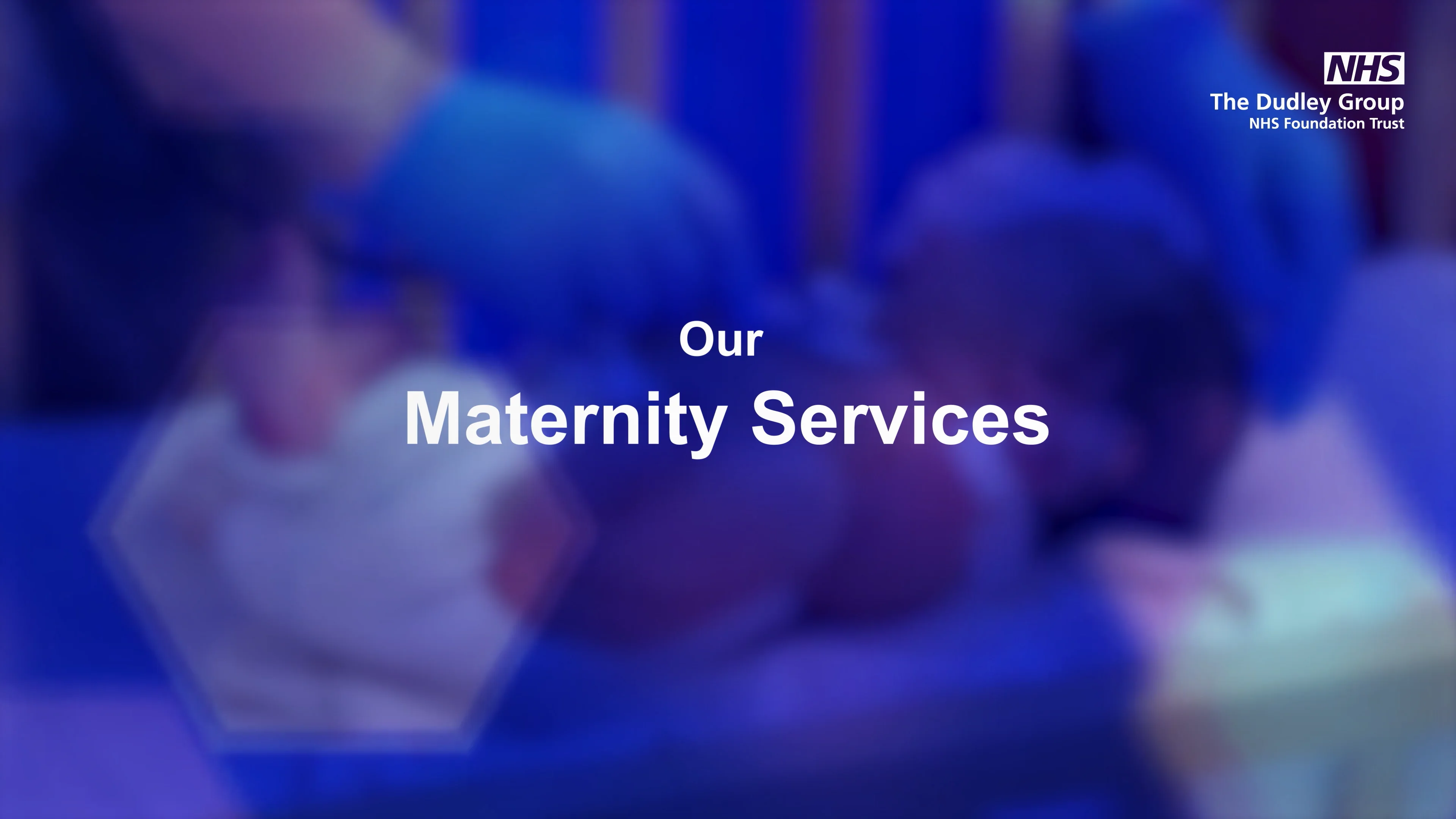 Our Maternity Services | The Dudley Group NHS Foundation Trust