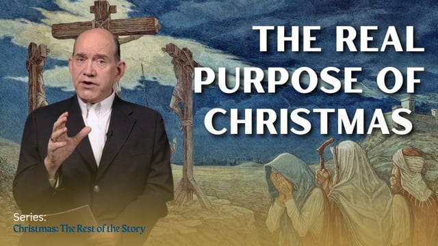 The Real Purpose of Christmas
