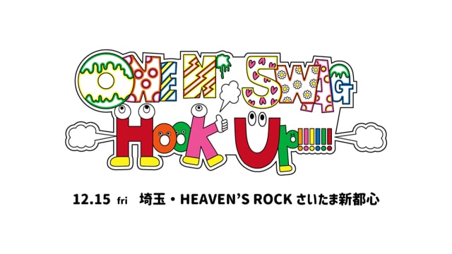 2023/12/15(金)ONE N’ SWAG ～Hook Up!!!!!!～ ＠HEAVEN’S ROCKさいたま新都心