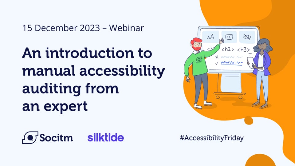 An introduction to manual accessibility auditing from an expert - 15 December 2023