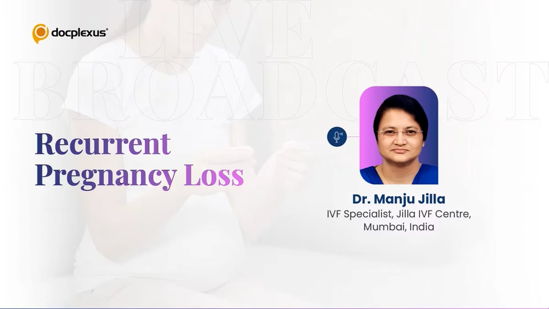 Recurrent Pregnancy Loss