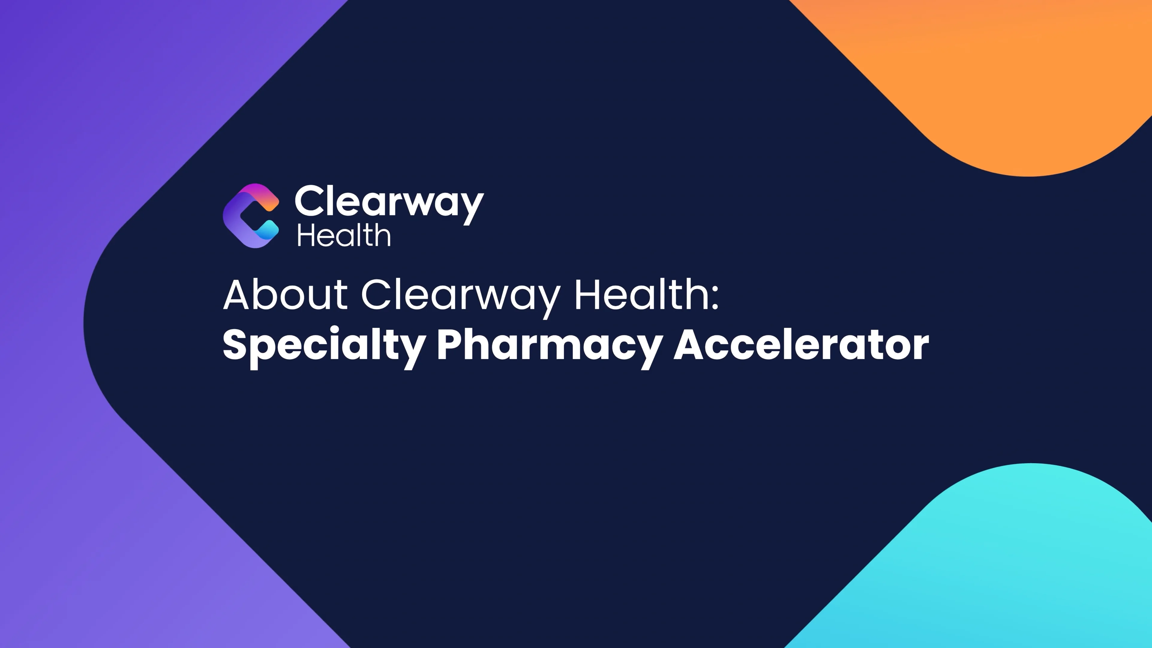 Clearway Health | About Clearway Health: Specialty Pharmacy Accelerator ...