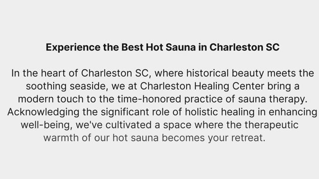 Charleston Healing Center : Hot Sauna in Charleston, SC