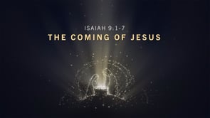 The Coming of Jesus