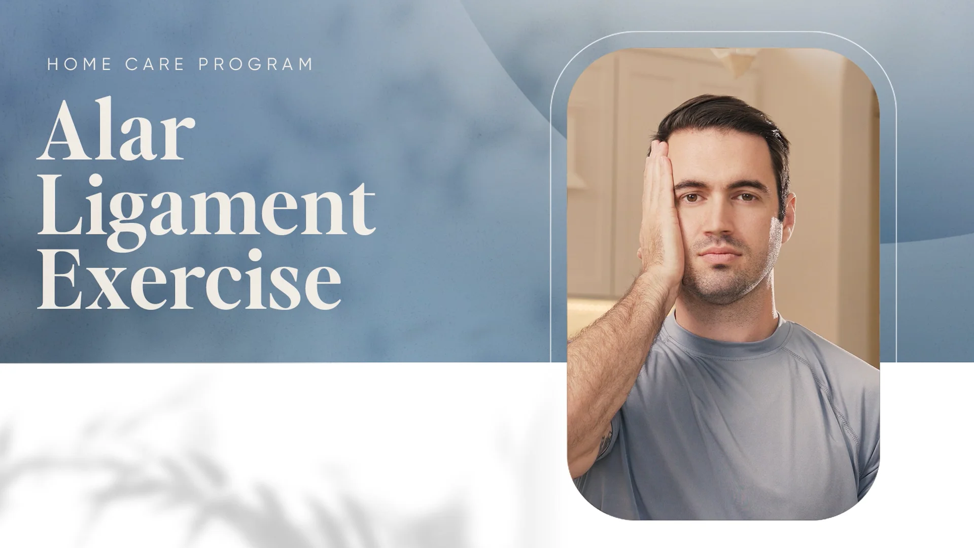 Alar Ligament Exercise