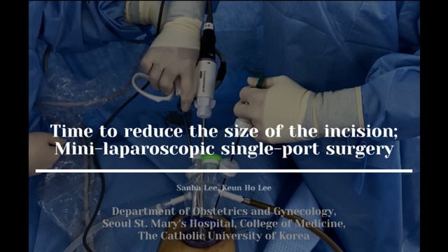 Time to reduce the size of incision; Mini-laparoscopic single port surgery