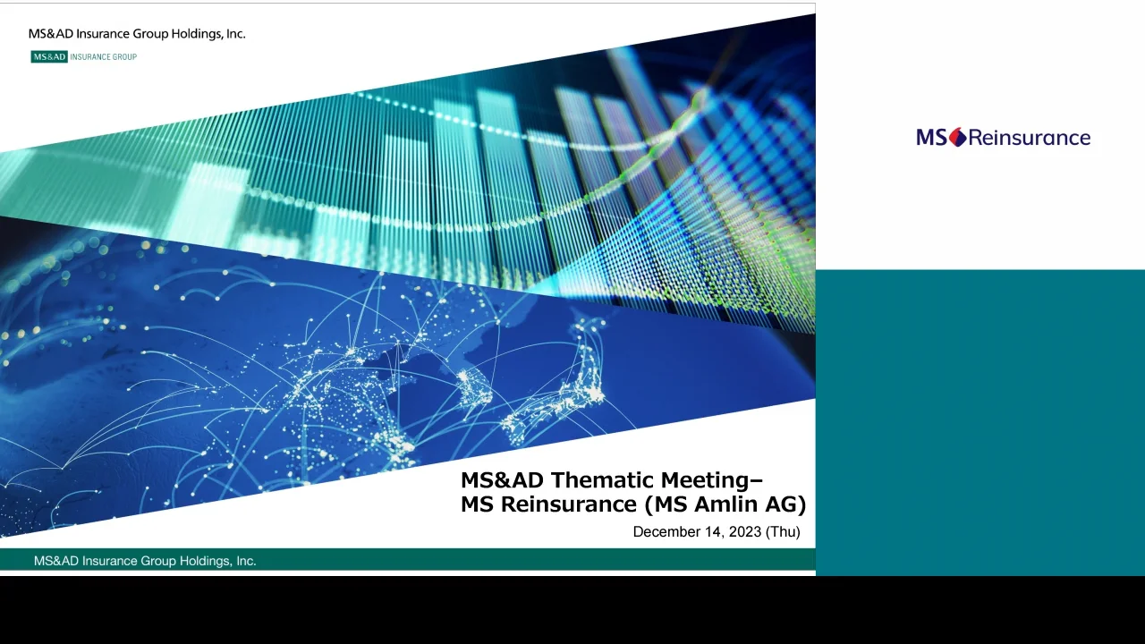 MS&AD テーマ別ミーティング（MS Reinsurance）