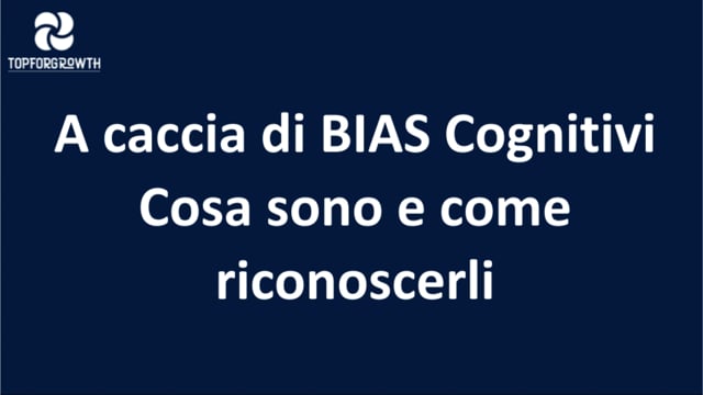 Alessandra Bolognese presenta A Caccia di Bias Cognitivi - cosa sono e come riconosce