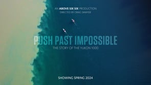 PUSH PAST IMPOSSIBLE - TRAILER