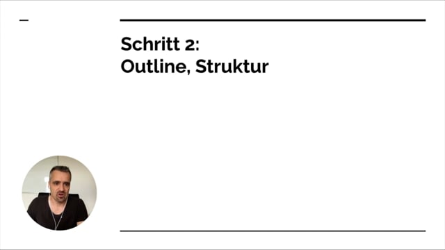 Schritt 2: Outline & Struktur
